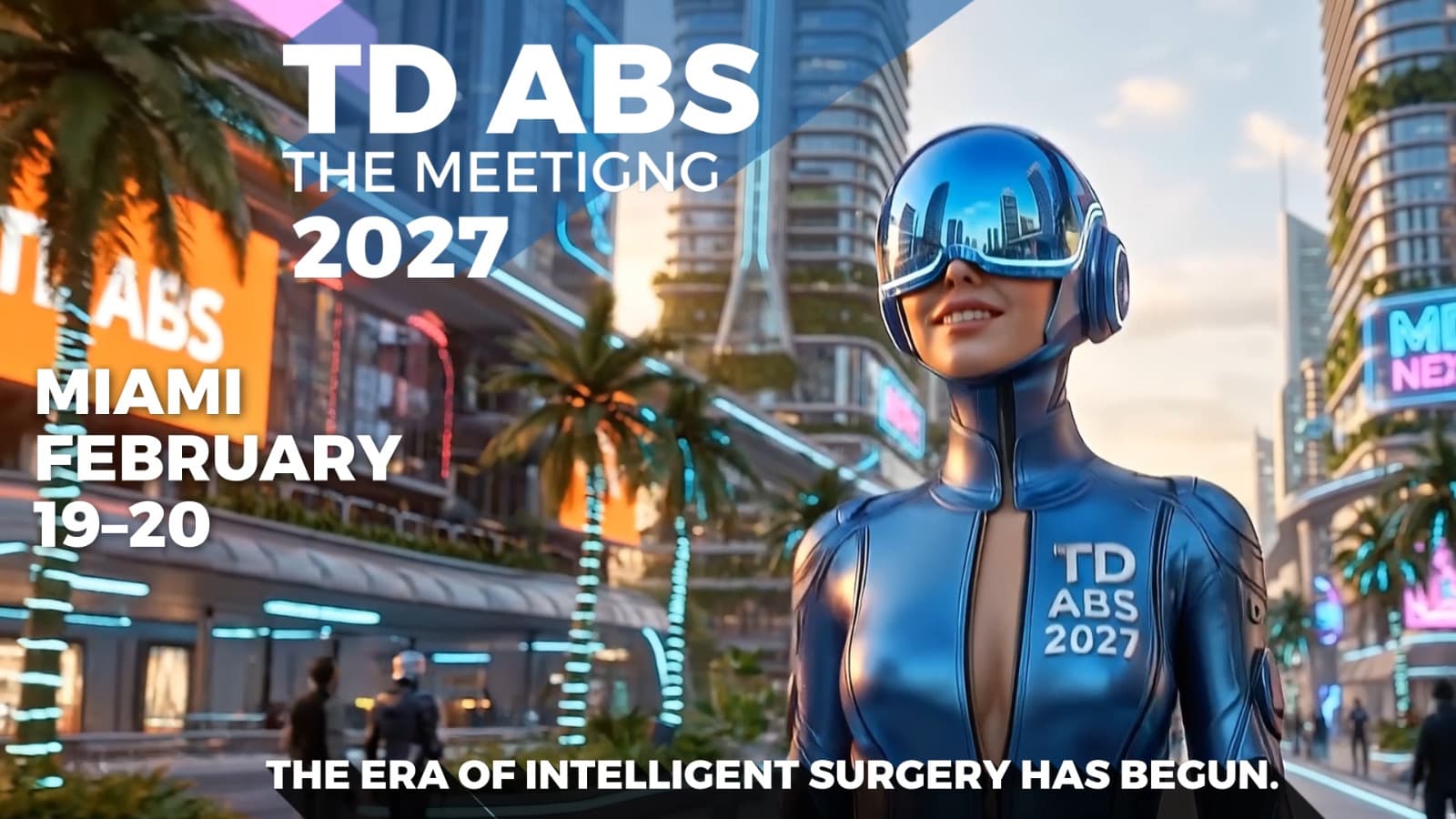 TD ABS Meeting 2027 — international high-definition plastic surgery summit, Miami
